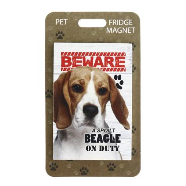 Beware Spoilt Beagle Pet Sign