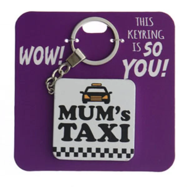 Mums Taxi Keyring